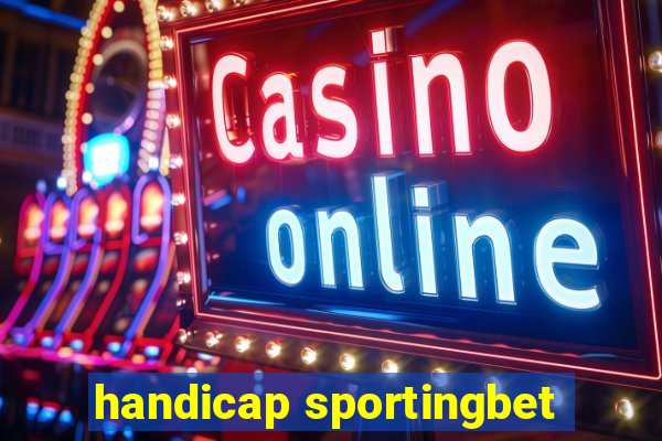 handicap sportingbet